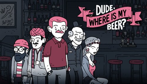 Download Dude, Where Is My Beer?