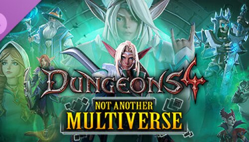 Download Dungeons 4 - Not Another Multiverse