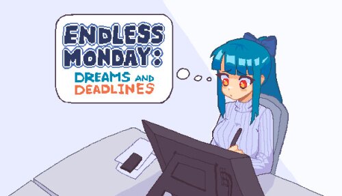 Download Endless Monday: Dreams and Deadlines