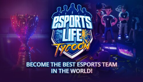 Download Esports Life Tycoon