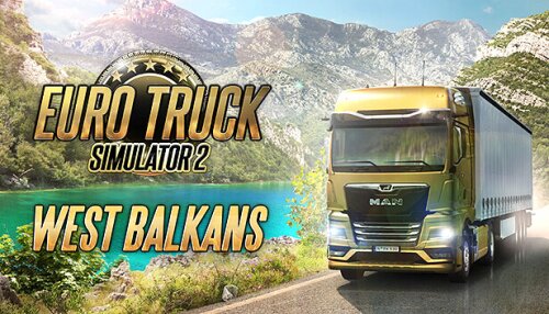 Download Euro Truck Simulator 2 - West Balkans