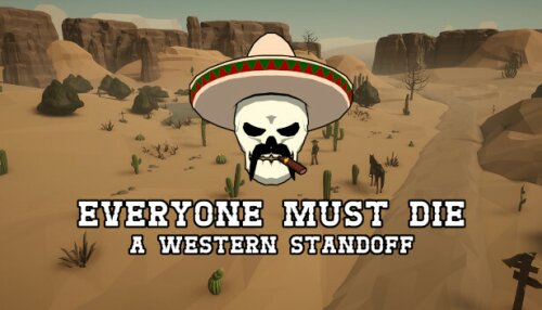 Download Everyone Must Die: A Western Standoff