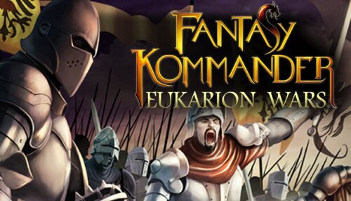 Download Fantasy Kommander: Eukarion Wars