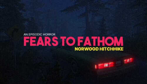 Download Fears to Fathom - Norwood Hitchhike