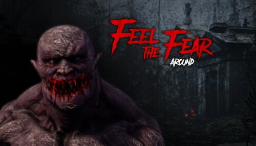 Download Feel the Fear Around
