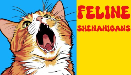 Download Feline Shenanigans