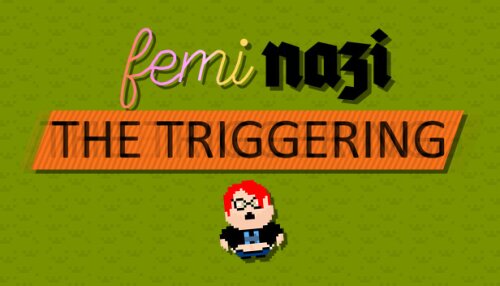 Download FEMINAZI: The Triggering