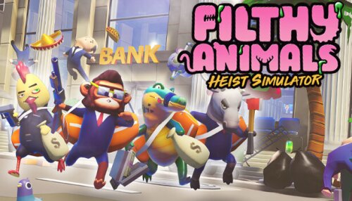 Download Filthy Animals | Heist Simulator