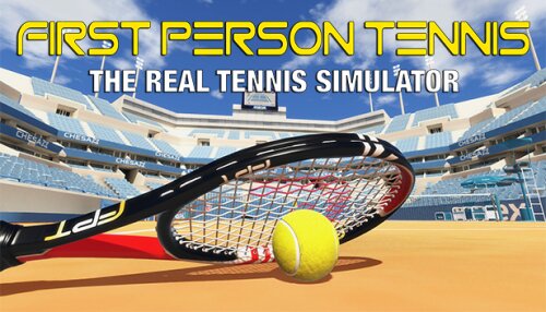 Download First Person Tennis - The Real Tennis Simulator