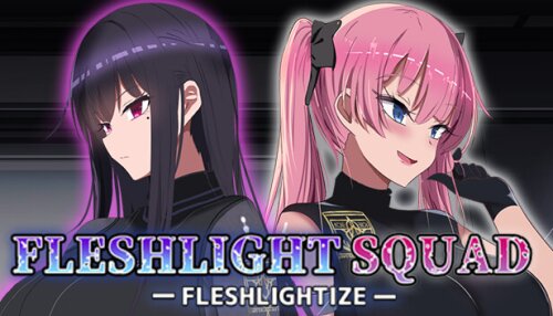 Download Fleshlight Squad - Fleshlightize -