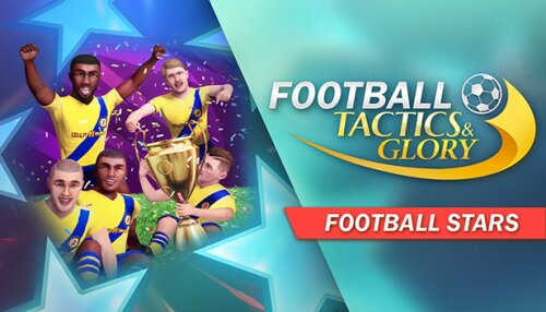 Download Football, Tactics & Glory: Football Stars