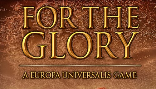 Download For The Glory: A Europa Universalis Game