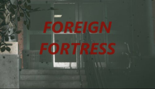 Download Foreign Fortress