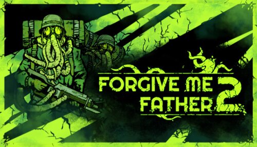 Download Forgive Me Father 2