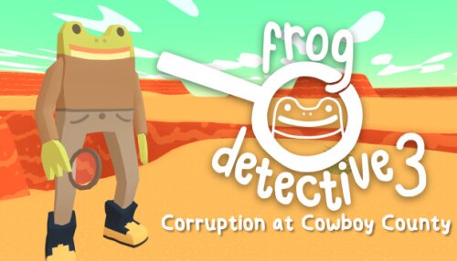 Download Frog Detective 3: Corruption at Cowboy County