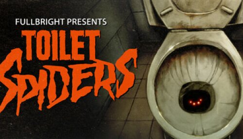 Download Fullbright Presents TOILET SPIDERS