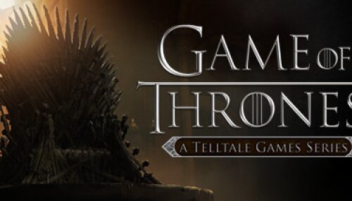 Download Game of Thrones - A Telltale Games Series