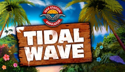 Download Gas Station Simulator - Tidal Wave DLC