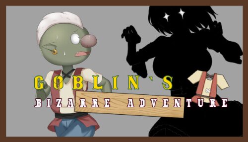Download Goblin's Bizarre Adventure