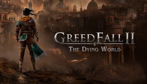 Download GreedFall II: The Dying World