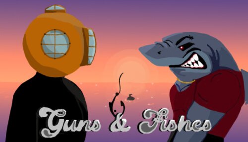 Download Guns & Fishes