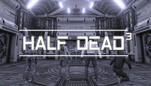 Download HALF DEAD 3