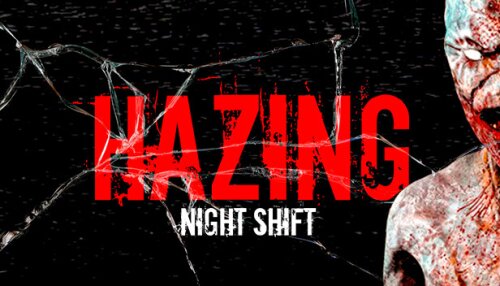 Download Hazing - Night Shift