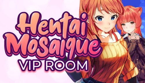 Download Hentai Mosaique Vip Room