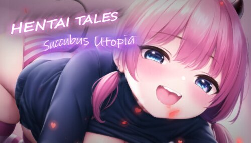 Download Hentai Tales: Succubus Utopia