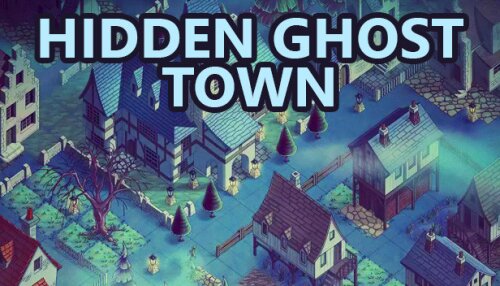 Download Hidden Ghost Town
