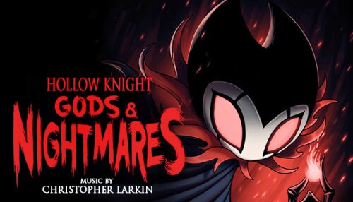 Download Hollow Knight - Gods & Nightmares