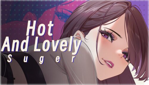 Download Hot And Lovely ：Suger