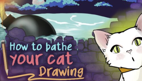 Download How To Bathe Your Cat: Drawing