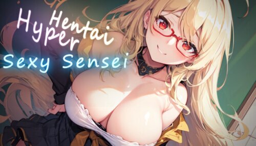 Download Hyper Hentai Sexy Sensei
