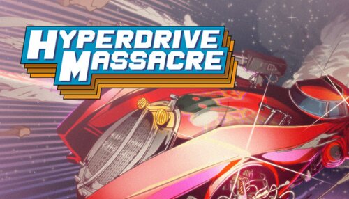 Download Hyperdrive Massacre