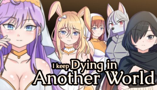 Download I keep Dying in Another World