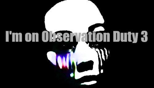 Download I'm on Observation Duty 3