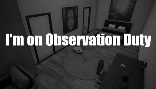 Download I'm on Observation Duty