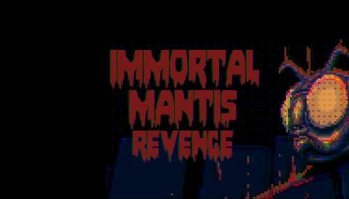 Download Immortal Mantis: Revenge (GOG)