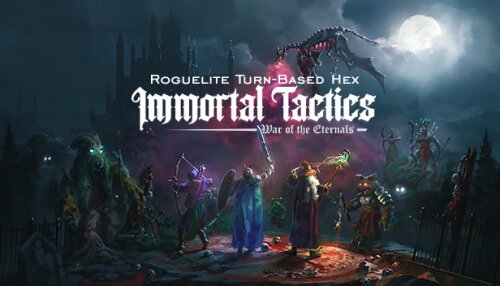 Download Immortal Tactics: War of the Eternals
