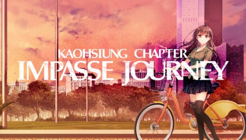 Download Impasse Journey ~ Kaohsiung Chapter ~
