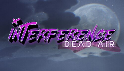 Download Interference: Dead Air