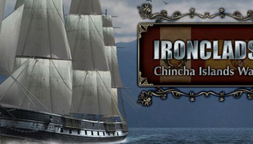 Download Ironclads: Chincha Islands War 1866