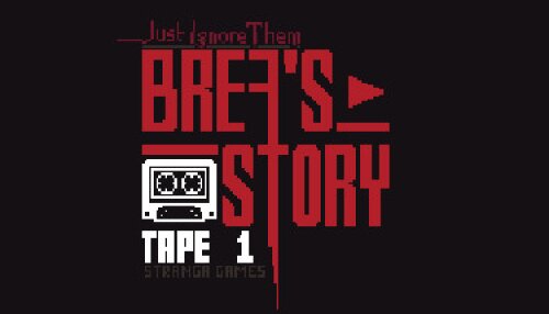 Download Just Ignore Them: Brea's Story Tape 1