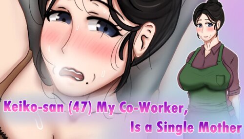 Download Keiko-san (47) my co-worker, is a single mother