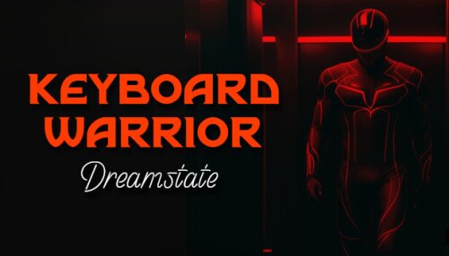 Download Keyboard Warrior: Dreamstate
