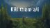 Download Kill Them All