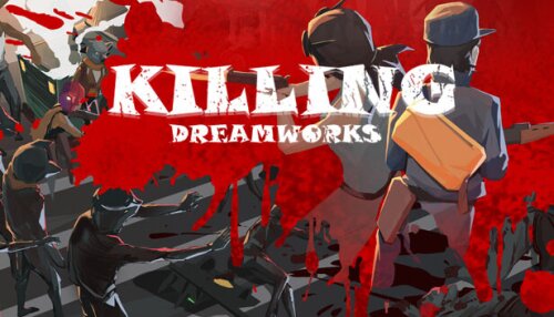 Download KILLING DREAMWORKS