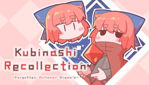 Download Kubinashi Recollection