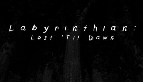 Download Labyrinthian: Lost 'Til Dawn